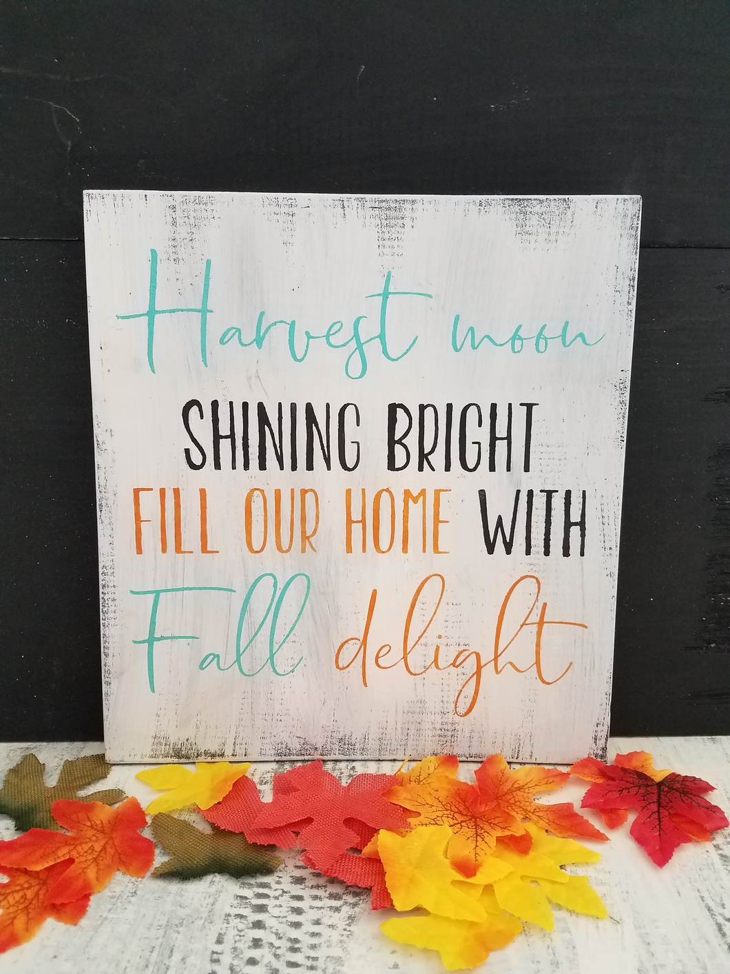 Harvest Moon Shining Fall Decor sign
